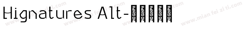 Hignatures Alt字体转换